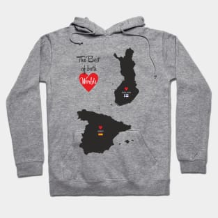 The Best of both Worlds - Finland - Spain Hoodie